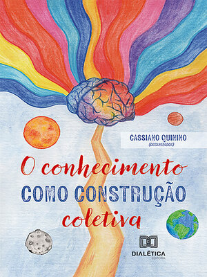 cover image of O conhecimento como construção coletiva